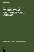 Czarniawska / Sevón |  Translating Organizational Change | eBook | Sack Fachmedien