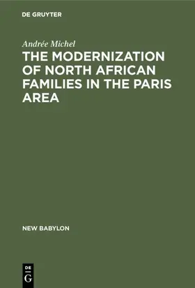 Michel | The Modernization of North African Families in the Paris Area | E-Book | www.sack.de