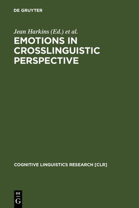 Harkins / Wierzbicka |  Emotions in Crosslinguistic Perspective | eBook | Sack Fachmedien