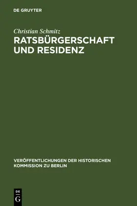 Schmitz | Ratsbürgerschaft und Residenz | E-Book | sack.de