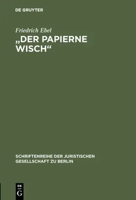 Ebel | "Der papierne Wisch" | E-Book | www.sack.de