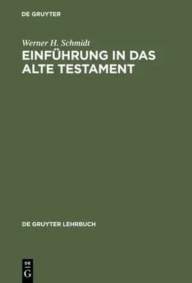 Schmidt |  Einführung in das Alte Testament | eBook | Sack Fachmedien