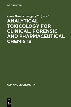 Brandenberger / Maes |  Analytical Toxicology for Clinical, Forensic and Pharmaceutical Chemists | eBook | Sack Fachmedien