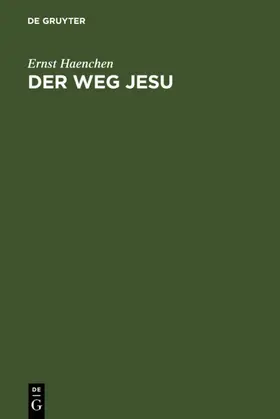 Haenchen |  Der Weg Jesu | eBook | Sack Fachmedien