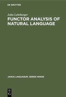 Lehrberger |  Functor Analysis of Natural Language | eBook | Sack Fachmedien