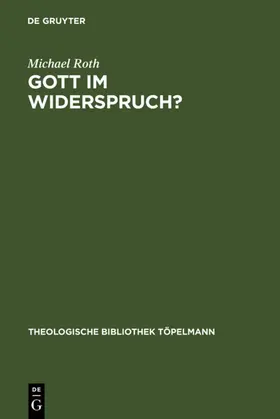 Roth | Gott im Widerspruch? | E-Book | www.sack.de