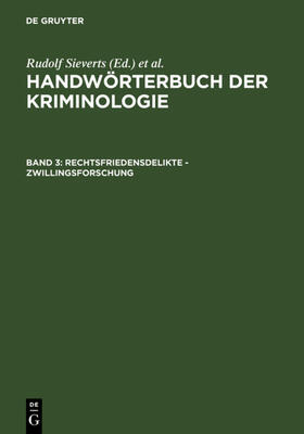 Elster / Sieverts / Lingemann | Rechtsfriedensdelikte - Zwillingsforschung | E-Book | sack.de