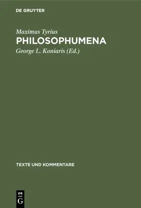 Maximus Tyrius / Koniaris | Philosophumena | E-Book | www.sack.de