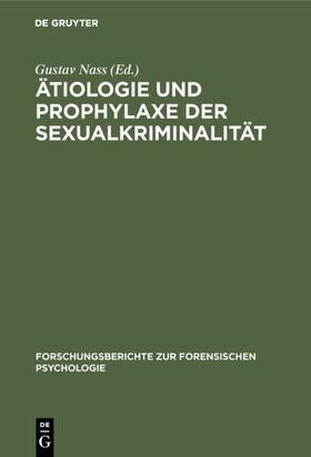 Ätiologie und Prophylaxe der Sexualkriminalität | E-Book | sack.de