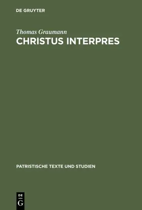 Graumann | Christus interpres | E-Book | www.sack.de