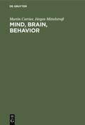 Carrier / Mittelstraß |  Mind, Brain, Behavior | eBook | Sack Fachmedien