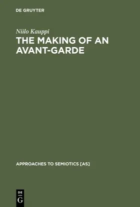 Kauppi |  The Making of an Avant-Garde | eBook | Sack Fachmedien