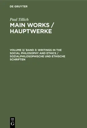 Ratschow / Tillich | Writings in the Social Philosophy and Ethics / Sozialphilosophische und ethische Schriften | E-Book | www.sack.de