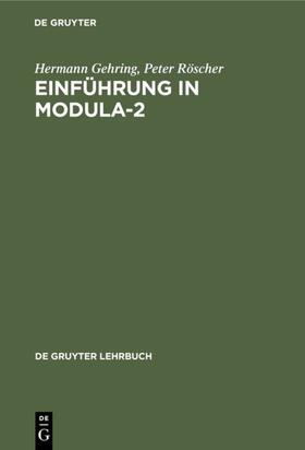 Gehring / Röscher |  Einführung in Modula-2 | eBook | Sack Fachmedien