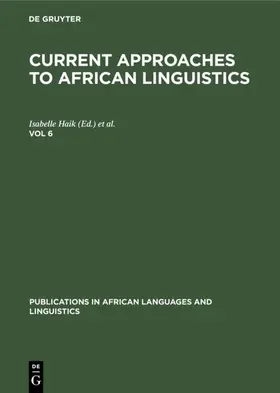 Haik / Tuller |  Current Approaches to African Linguistics. Vol 6 | eBook | Sack Fachmedien