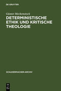 Meckenstock |  Deterministische Ethik und kritische Theologie | eBook | Sack Fachmedien