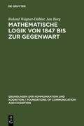 Wagner-Döbler / Berg |  Mathematische Logik von 1847 bis zur Gegenwart | eBook | Sack Fachmedien
