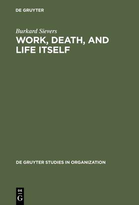 Sievers | Work, Death, and Life Itself | E-Book | sack.de