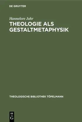 Jahr | Theologie als Gestaltmetaphysik | E-Book | sack.de