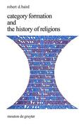 Baird |  Category Formation and the History of Religions | eBook | Sack Fachmedien