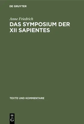 Friedrich | Das Symposium der XII sapientes | E-Book | www.sack.de