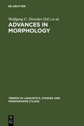 Dressler / Prinzhorn / Rennison |  Advances in Morphology | eBook | Sack Fachmedien