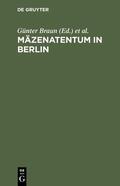Braun |  Mäzenatentum in Berlin | eBook | Sack Fachmedien