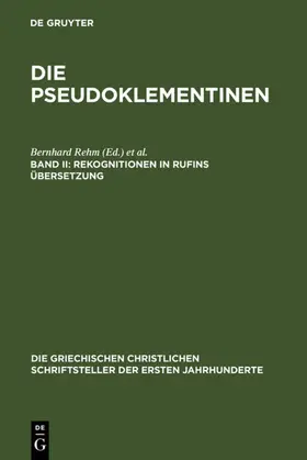 Rehm / Strecker |  Rekognitionen in Rufins Übersetzung | eBook | Sack Fachmedien