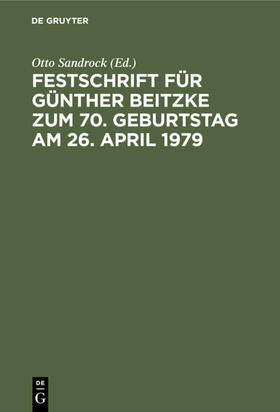 Sandrock | Festschrift für Günther Beitzke zum 70. Geburtstag am 26. April 1979 | E-Book | sack.de