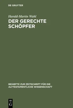 Wahl |  Der gerechte Schöpfer | eBook | Sack Fachmedien