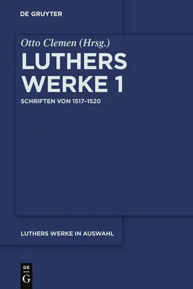 Clemen / Luther | Schriften von 1517–1520 | E-Book | www.sack.de