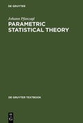 Pfanzagl |  Parametric Statistical Theory | eBook | Sack Fachmedien