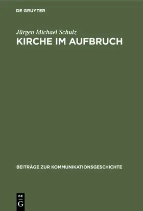 Schulz |  Kirche im Aufbruch | eBook | Sack Fachmedien