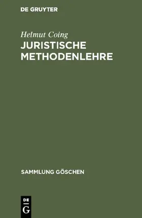 Coing |  Juristische Methodenlehre | eBook | Sack Fachmedien