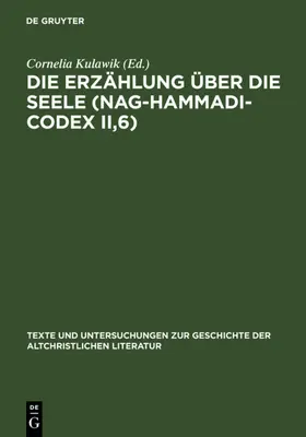 Kulawik | Die Erzählung über die Seele (Nag-Hammadi-Codex II,6) | E-Book | www.sack.de