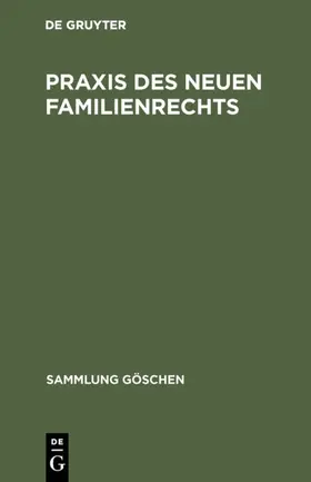  Praxis des neuen Familienrechts | eBook | Sack Fachmedien