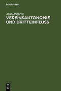 Steinbeck |  Vereinsautonomie und Dritteinfluß | eBook | Sack Fachmedien