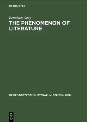 Gray |  The Phenomenon of Literature | eBook | Sack Fachmedien