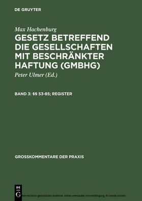 Behrens / Hachenburg / Goerdeler | §§ 53–85; Register | E-Book | sack.de