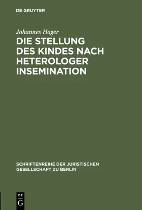 Hager | Die Stellung des Kindes nach heterologer Insemination | E-Book | sack.de
