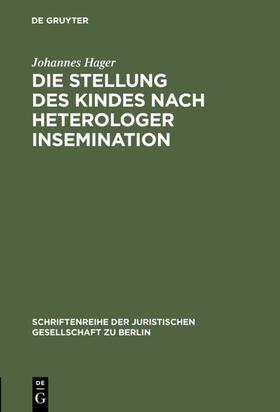 Hager | Die Stellung des Kindes nach heterologer Insemination | E-Book | sack.de