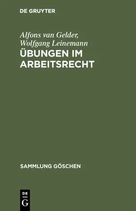 Gelder / Leinemann |  Übungen im Arbeitsrecht | eBook | Sack Fachmedien