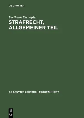Kienapfel |  Strafrecht, Allgemeiner Teil | eBook | Sack Fachmedien