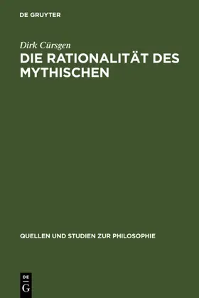 Cürsgen | Die Rationalität des Mythischen | E-Book | www.sack.de