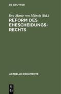 Münch |  Reform des Ehescheidungsrechts | eBook | Sack Fachmedien