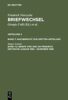 Schmid / Miller |  Briefe von und an Friedrich Nietzsche Januar 1885 - Dezember 1886 | eBook | Sack Fachmedien