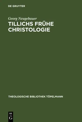 Neugebauer | Tillichs frühe Christologie | E-Book | www.sack.de