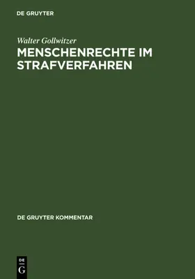 Gollwitzer |  Menschenrechte im Strafverfahren | eBook | Sack Fachmedien