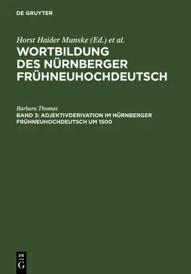 Thomas | Adjektivderivation im Nürnberger Frühneuhochdeutsch um 1500 | E-Book | www.sack.de