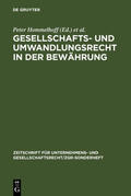 Hommelhoff / Hagen / Röhricht |  Gesellschafts- und Umwandlungsrecht in der Bewährung | eBook | Sack Fachmedien